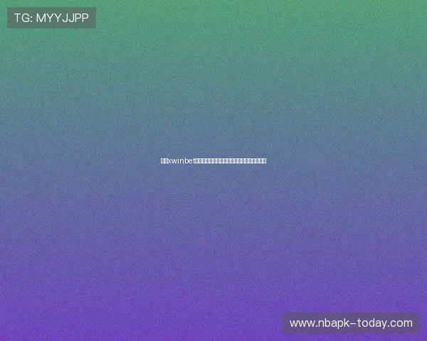 通过xwinbet电游官网轻松体验高品质的线上博彩娱乐服务